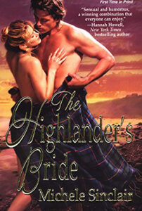 The Highlander's Bride, Scottish romance novel, historical fiction, Michele Sinclair