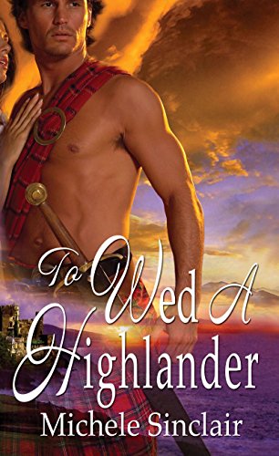 To Wed a Highlander, Michele Sinclair, romance novelist, Atlanta, GA
